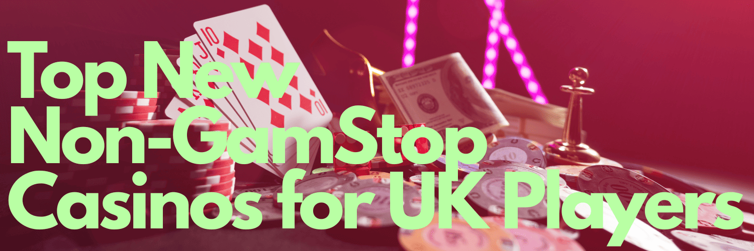 Exploring Casinos Not on Gamstop in the UK -562851421