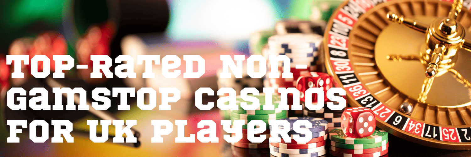 Casino Sites Not on Gamstop Your Guide to Unrestricted Gaming Casino Sites Not on Gamstop Your Guide to Unrestricted Gaming