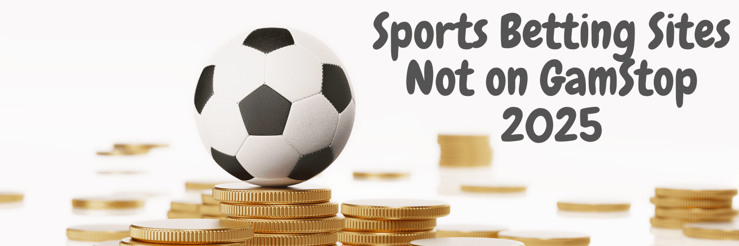 Discover Non GamStop Sports Betting Sites for Uninterrupted Betting