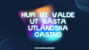 Utländska Casino En Guide till Spel utanför Sverige 670138455